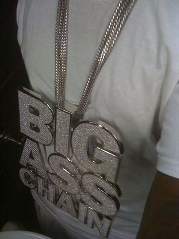 Apparently this particular chain cost T-Pain 0000!