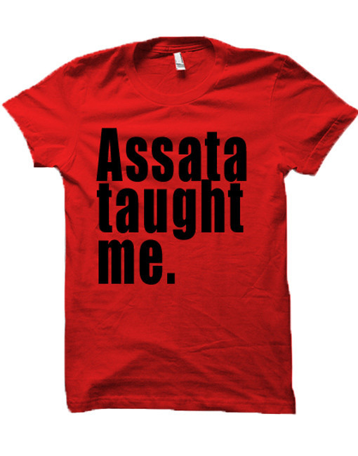 assata taught me habitually chic