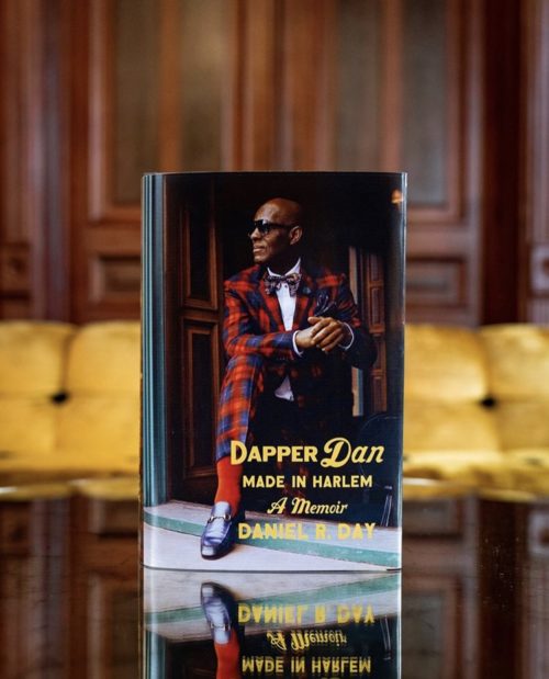 Dapper Dan: Made in Harlem: A Memoir New Book Releases on July 9 – Robb  Report