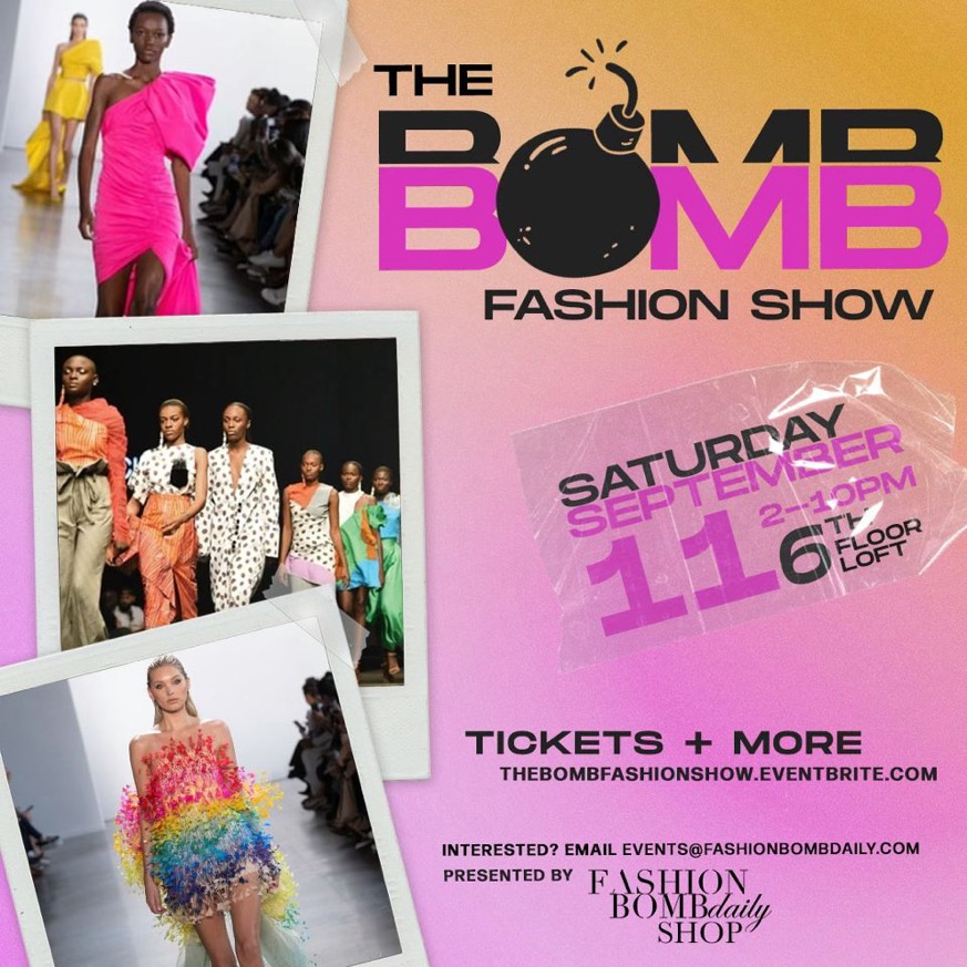 Save the Date for the Bomb Fashion Show Saturday September 11th 2021 in New York City