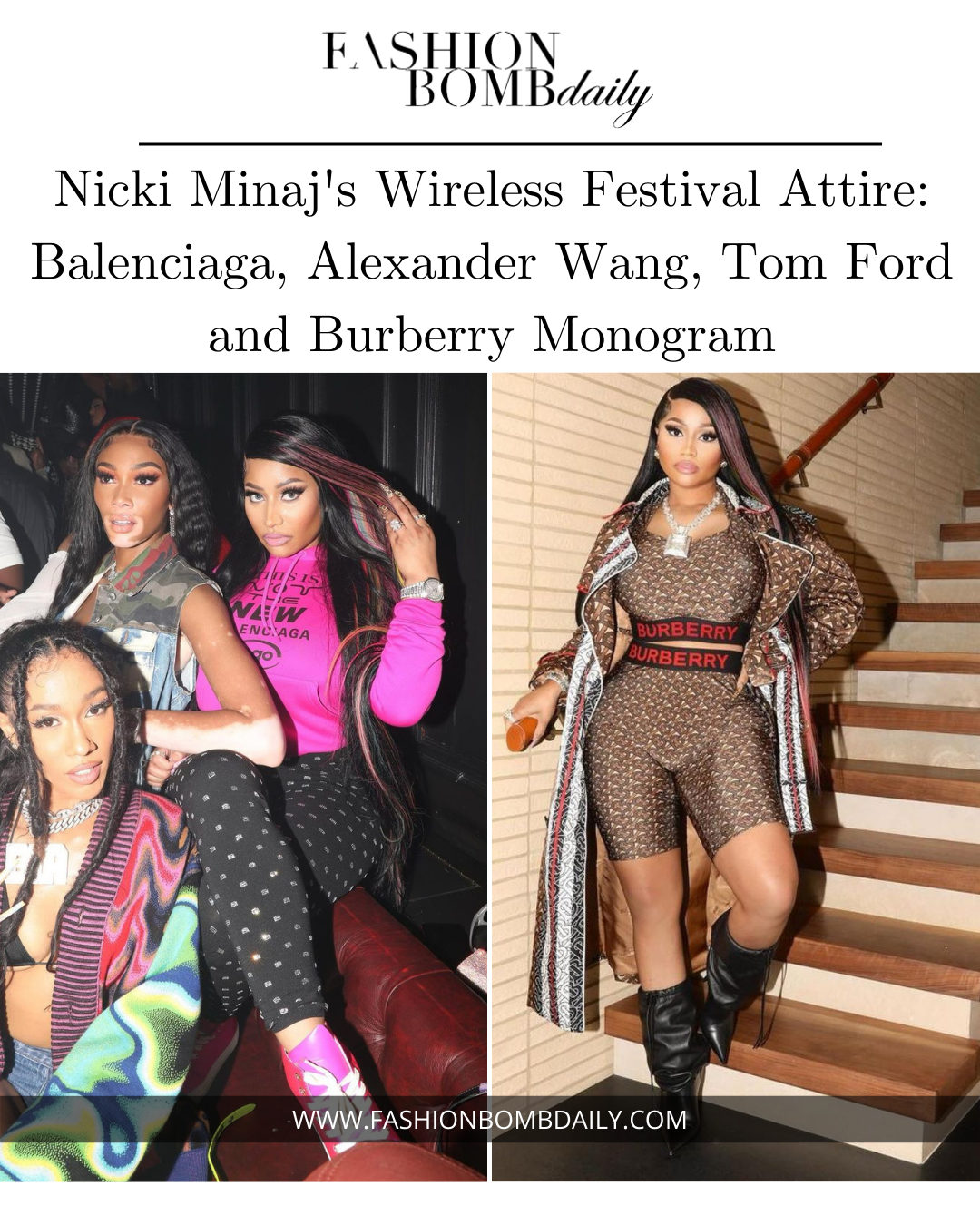 Nicki Minaj's Wireless Festival Attire: Balenciaga, Alexander Wang, Tom  Ford and Burberry Monogram!
