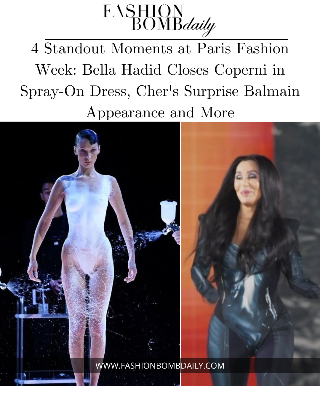 5 Standout Moments at Paris Fashion Week: Bella Hadid Closes Coperni in Spray-On Dress, Cher’s Surprise Balmain Appearance and More