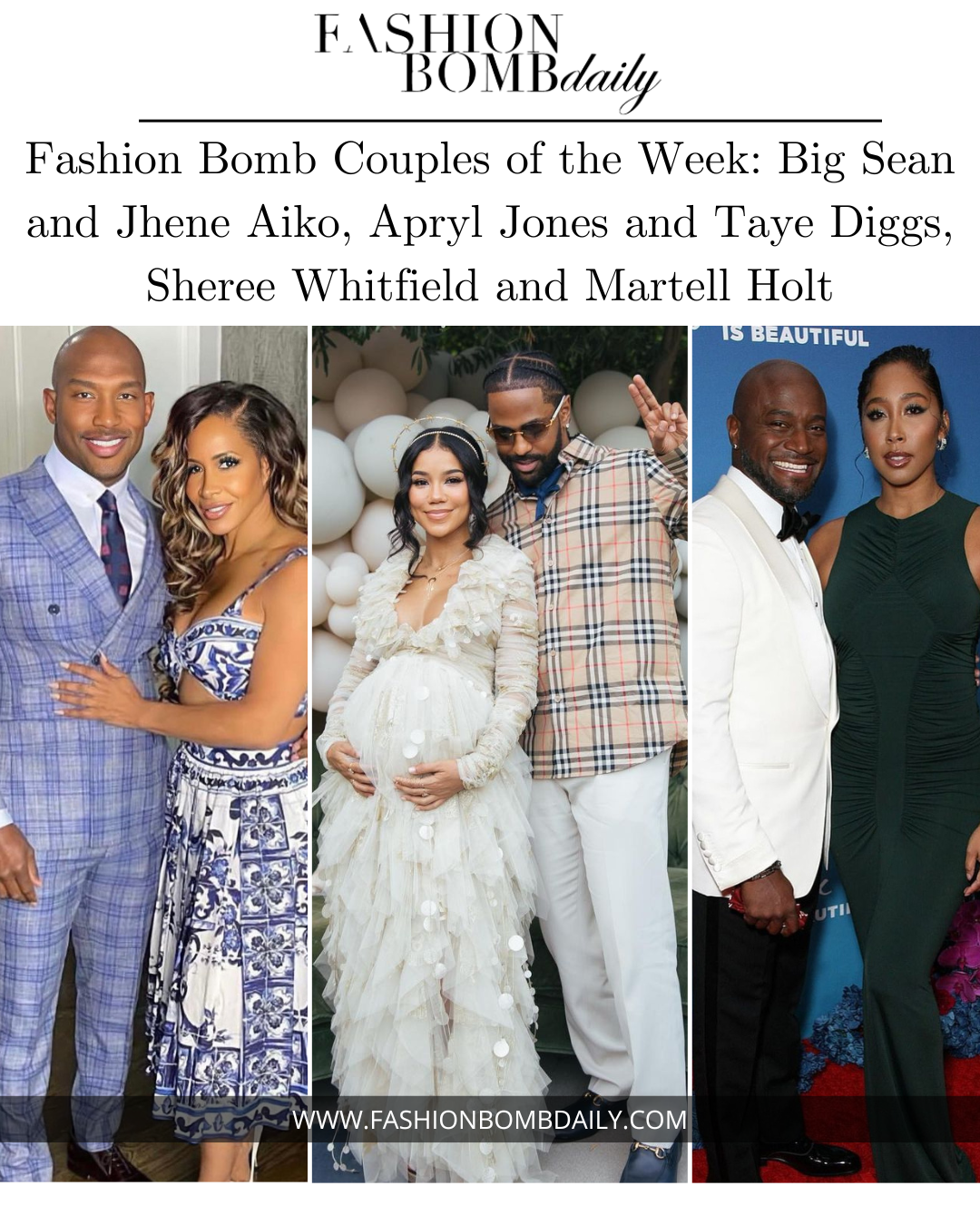 Big Sean and Jhene Aiko, Apryl Jones and Taye Diggs, Sheree Whitfield and Martell Holt