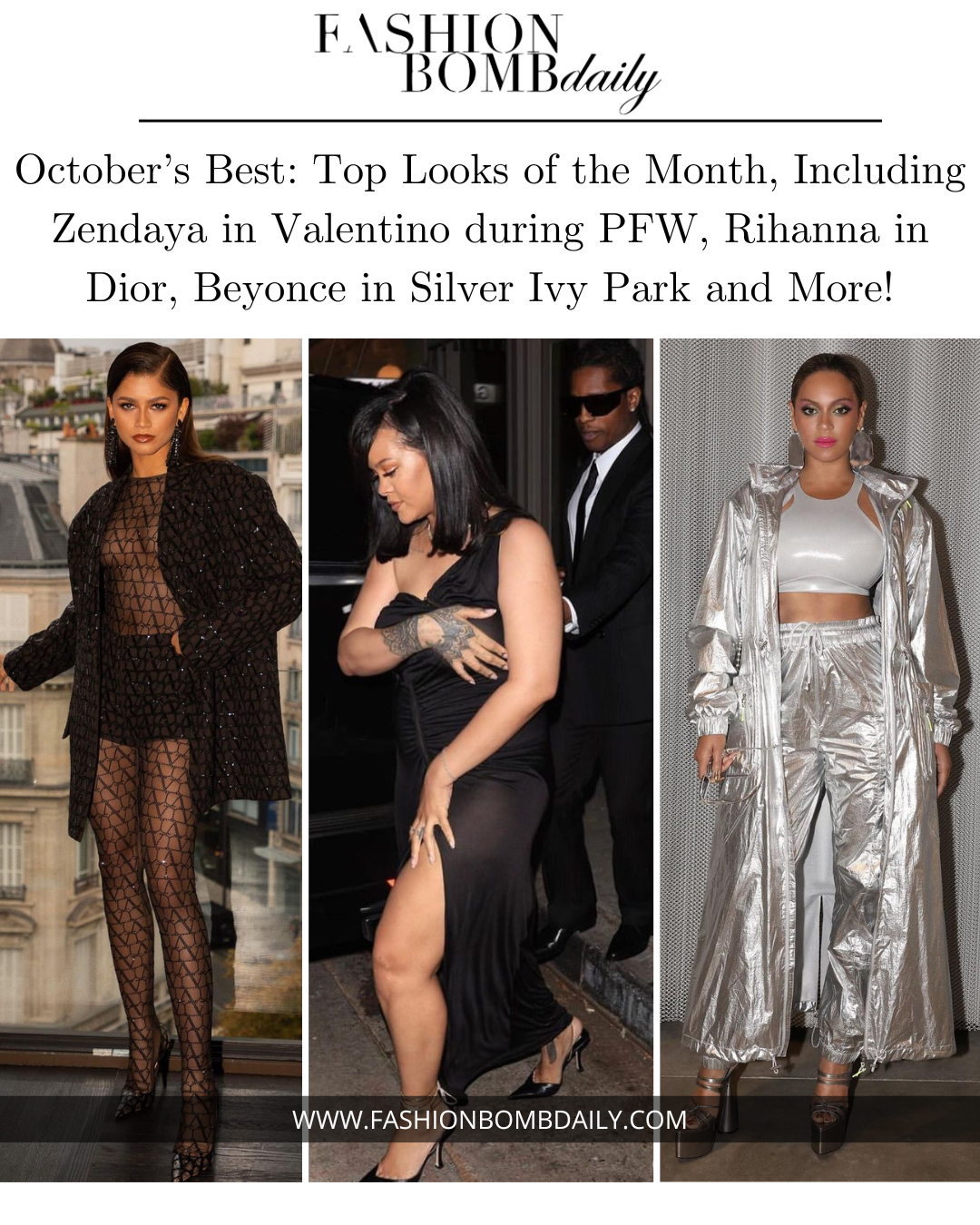 Top Looks of the Month, Including Zendaya in Valentino during PFW, Rihanna in Dior, Beyonce in Silver Ivy Park and More!