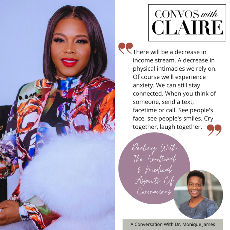 New Podcast Alert! Convos with Claire Episode 1: CoronaVirus 101 with Dr. Monique James