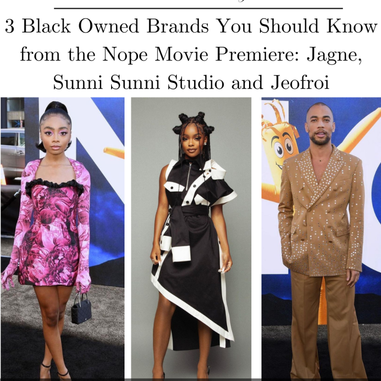 3 Black Owned Brands You Should Know from the ‘Nope’ Movie Premiere: JAGNE, SUNNI SUNNI and Jeofroi