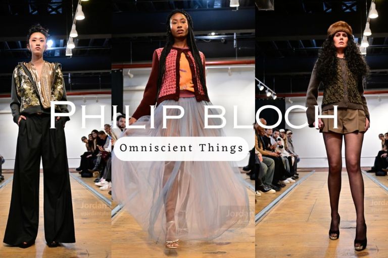 Where Fashion Meets Purpose: Inside Philip Bloch’s Visionary NYFW Moments for ‘Omniscient Things’