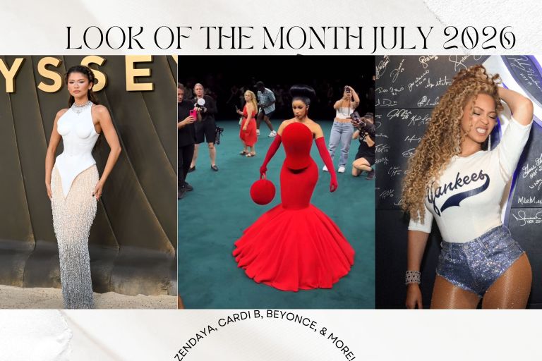 Look of the Month July 2026: Cardi B at Couture, Beyonce at Yankees Stadium, Zendaya in Schiaparelli, and More!