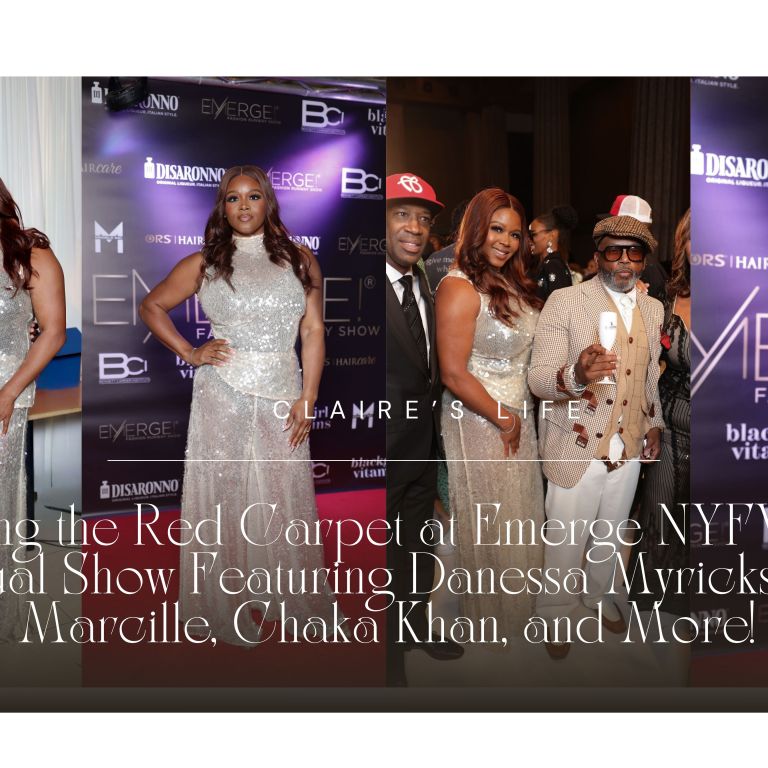 Claire’s Life: Covering the Red Carpet at Emerge NYFW’s 15th Annual Show Featuring Danessa Myricks, Eva Marcille, Chaka Khan, and More!