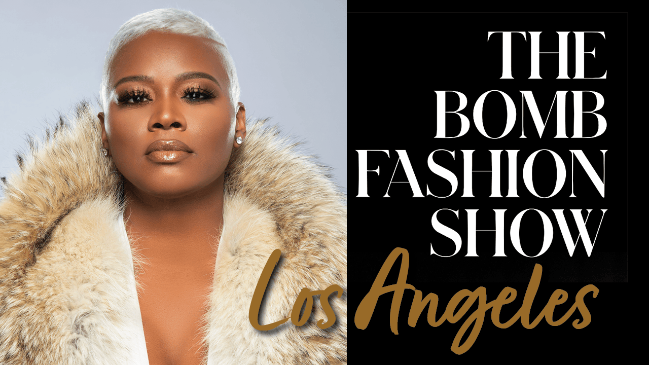 The Bomb Fashion Show LA